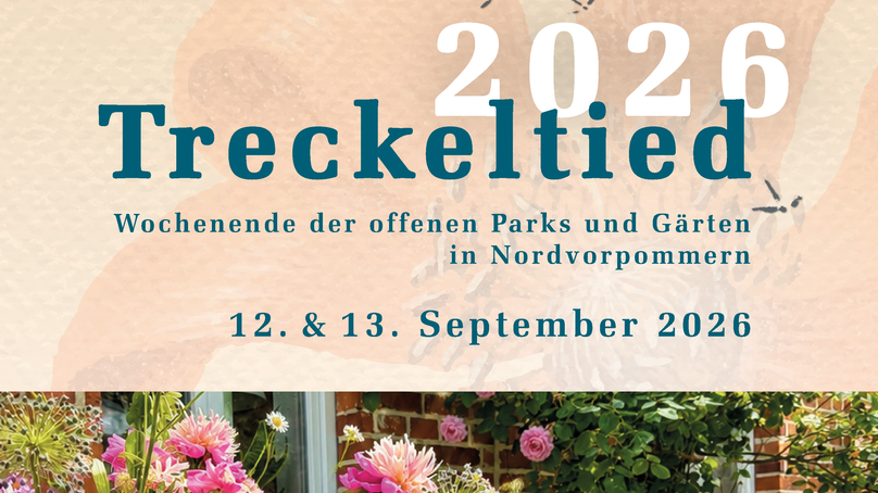 12. - 13. September | Treckeltied: offene Parks und Gärten in Nordvorpommern 12. - 13. September | Treckeltied: offene Parks und Gärten in Nordvorpommern
